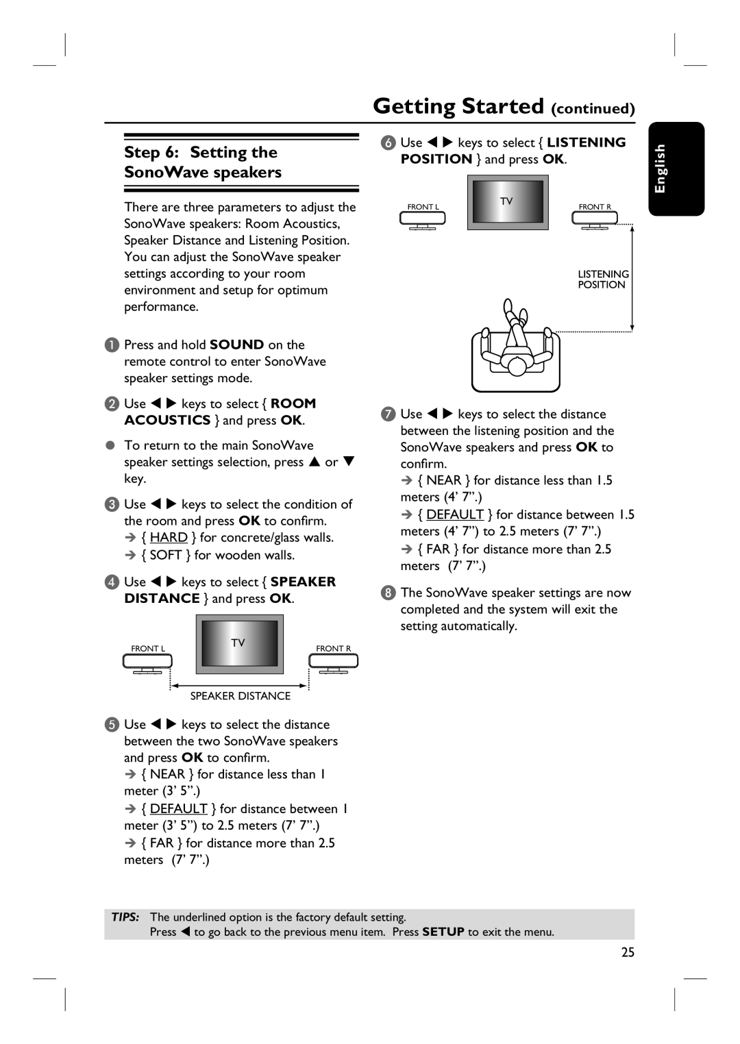 Philips HTS6500 user manual Setting thePOSITION and press OK SonoWave speakers 