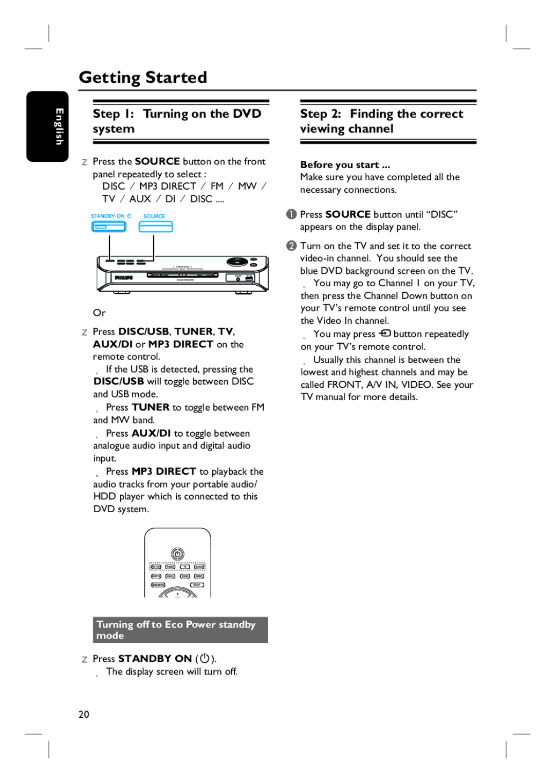 Philips HTS6510 user manual Getting Started, Before you start, Turning off to Eco Power standby mode, Press Standby on 