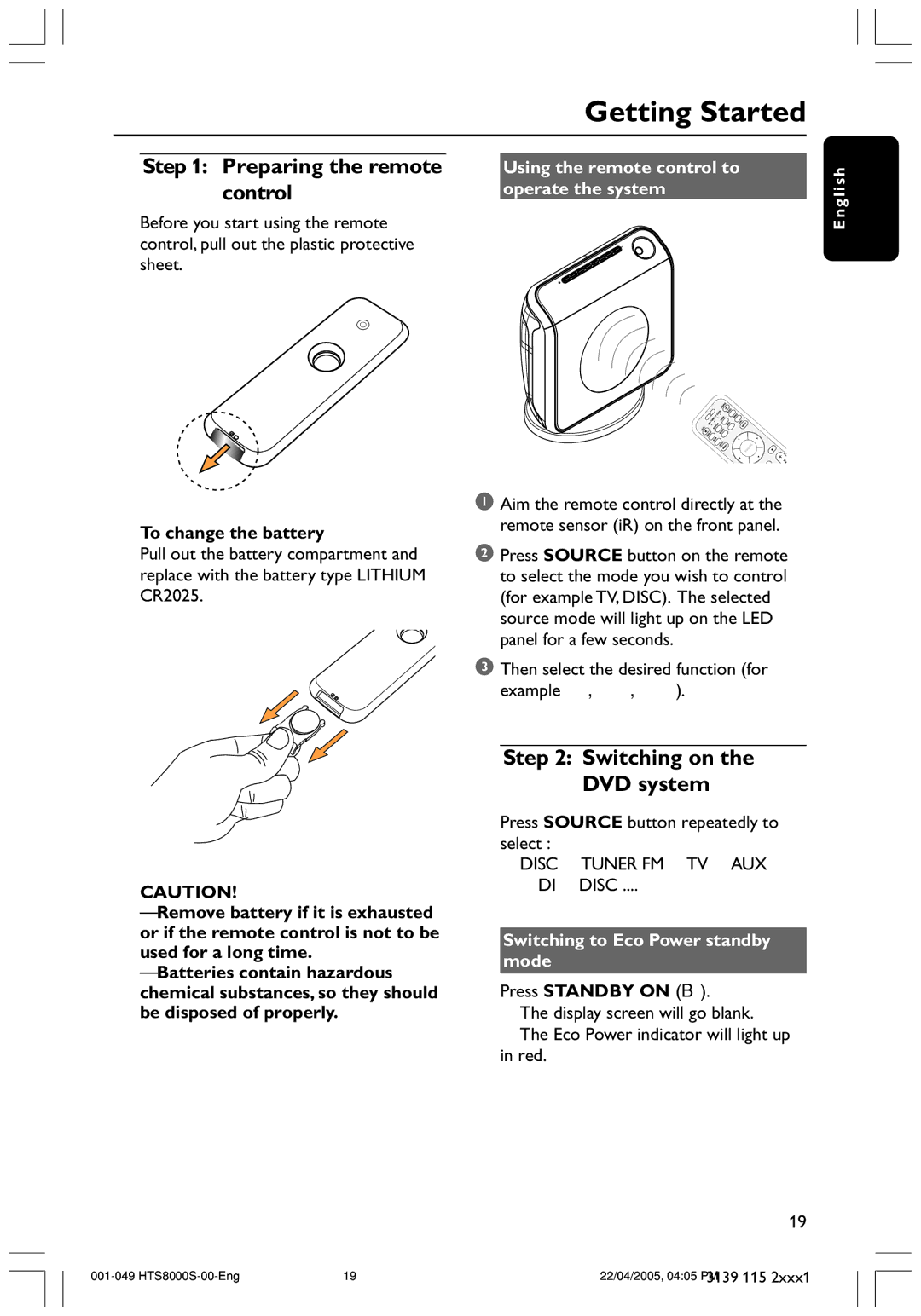 Philips HTS8000S user manual Getting Started, Preparing the remote control, Switching on the DVD system 