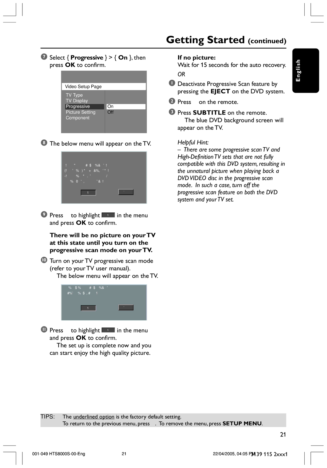 Philips HTS8000S Select Progressive On , then press OK to confirm, Below menu will appear on the TV, Press 1 to highlight 