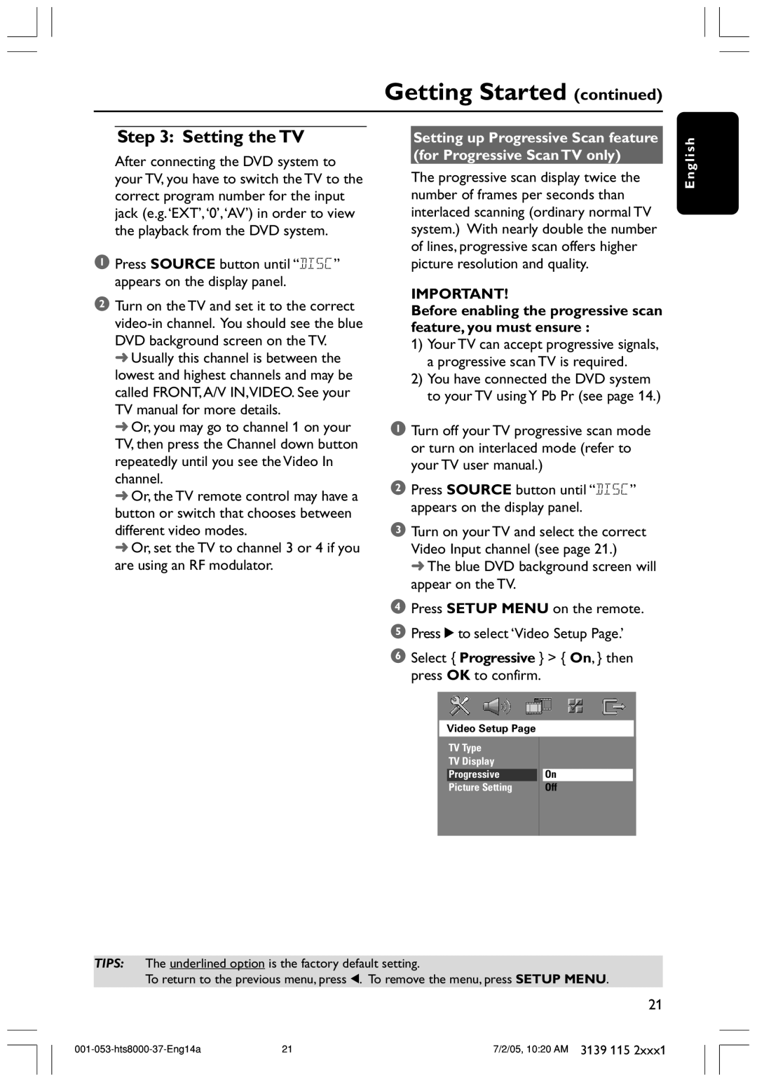 Philips HTS8000S/37 user manual Setting the TV, Press Source button until Disc appears on the display panel 