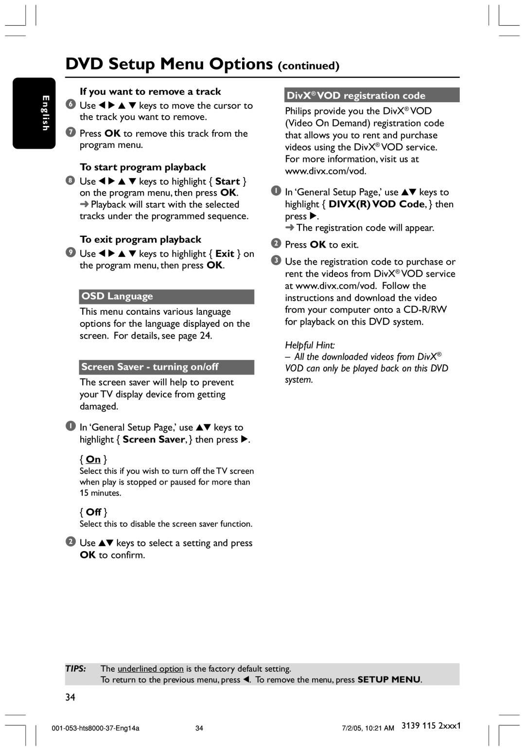 Philips HTS8000S/37 user manual OSD Language, Screen Saver turning on/off, DivX VOD registration code 