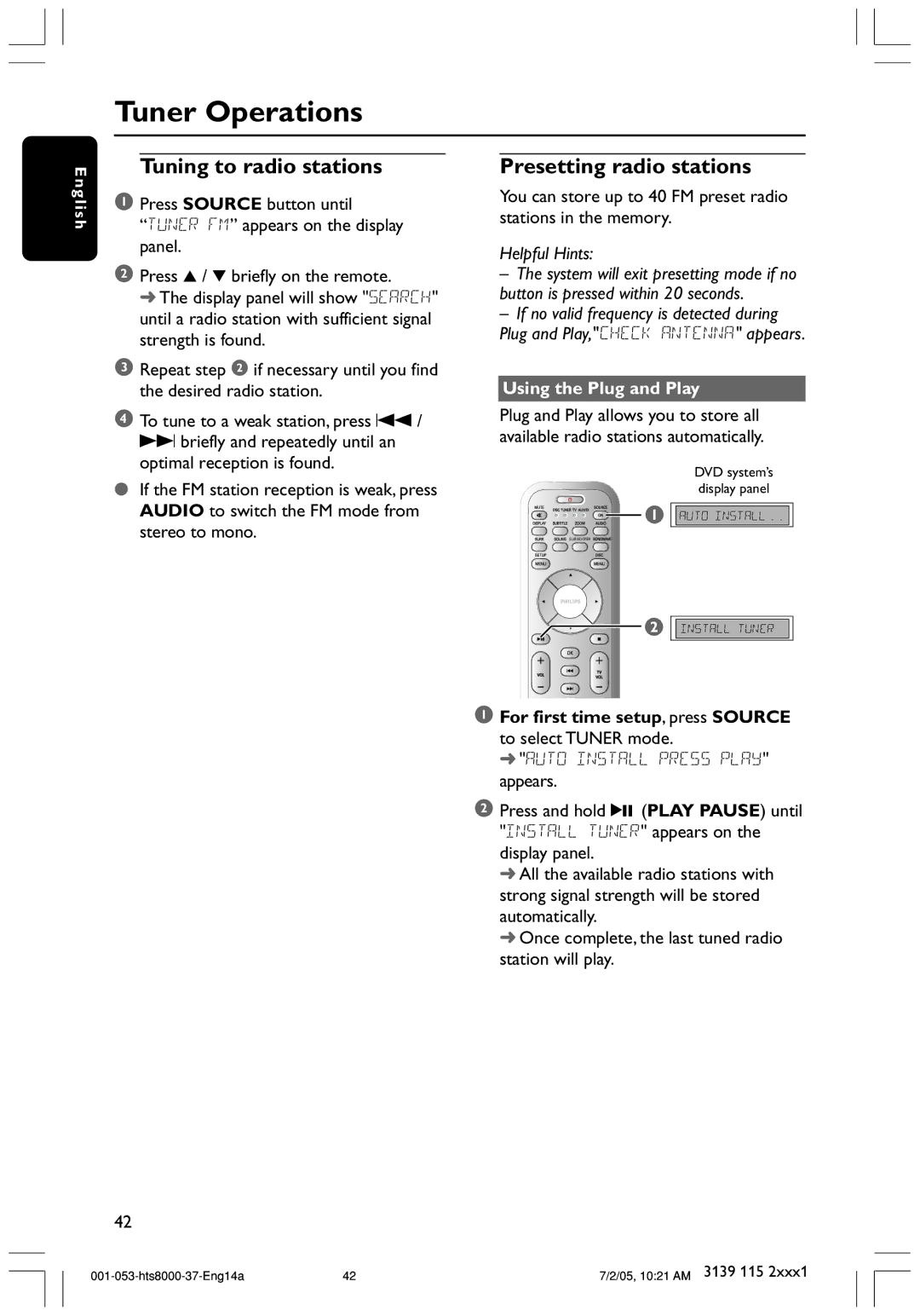 Philips HTS8000S/37 Tuner Operations, Tuning to radio stations, Presetting radio stations, Using the Plug and Play 