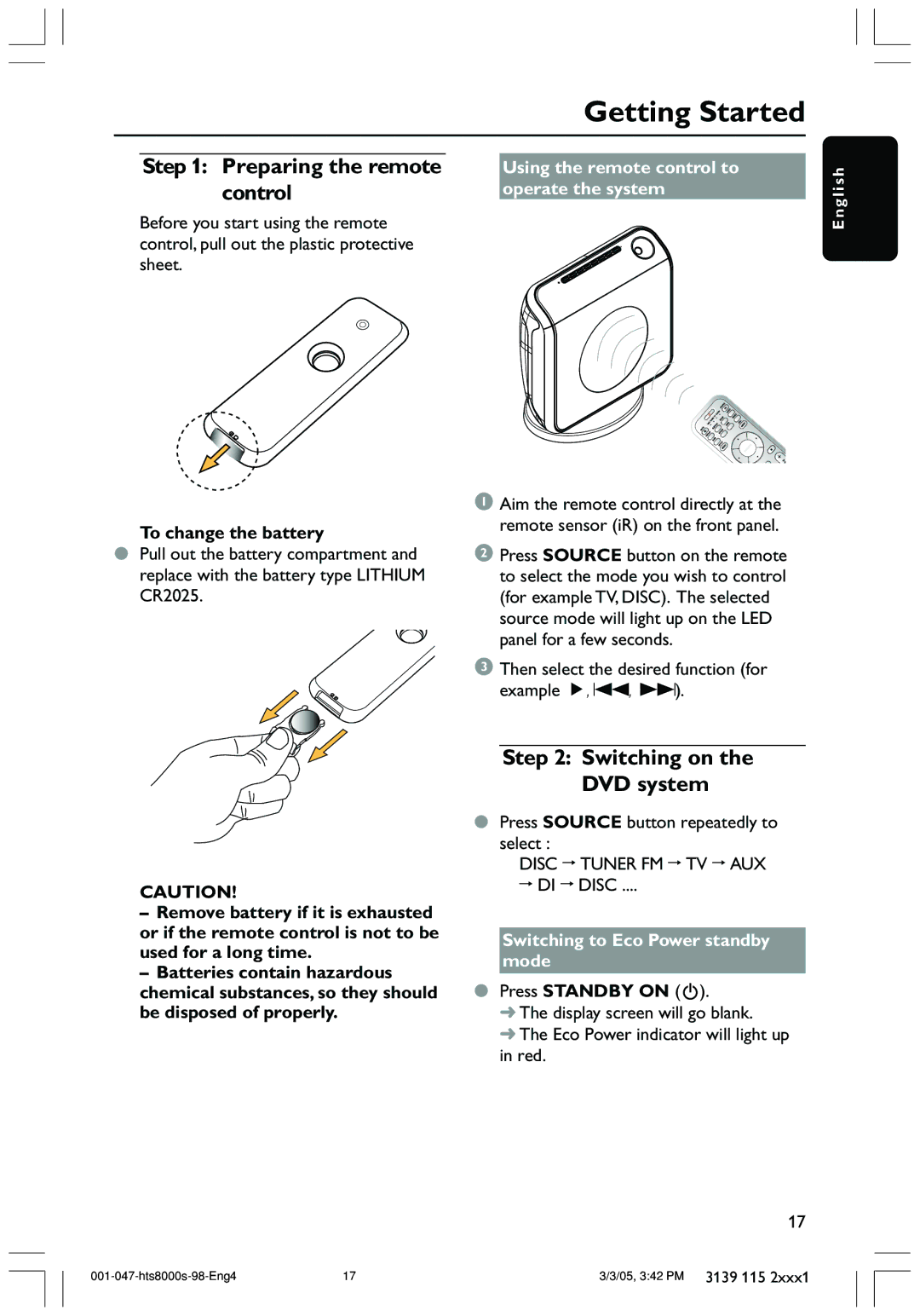 Philips HTS8000S/69 user manual Getting Started, Preparing the remote control, Switching on the DVD system 