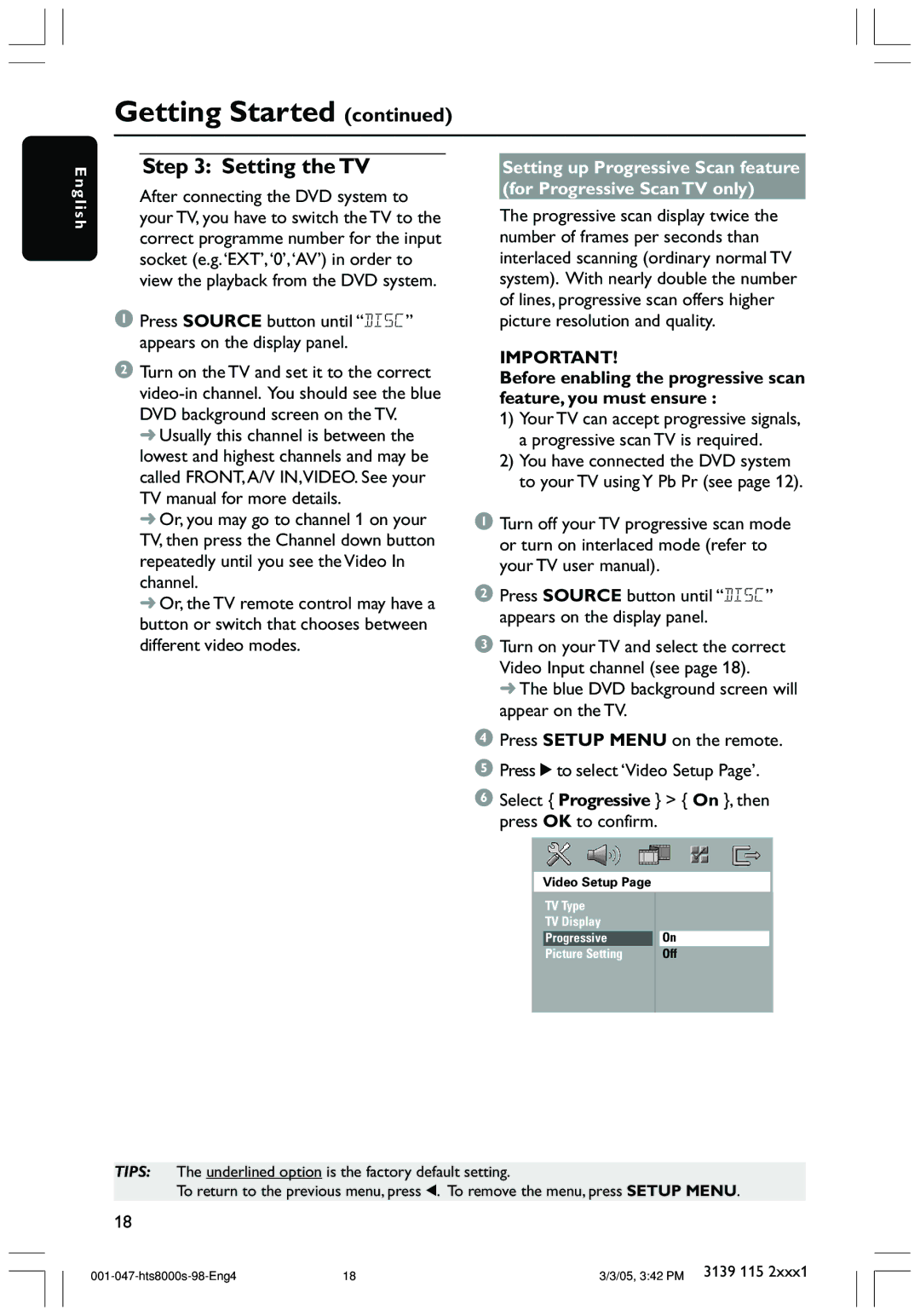 Philips HTS8000S/69 user manual Setting the TV, Press Source button until Disc appears on the display panel 