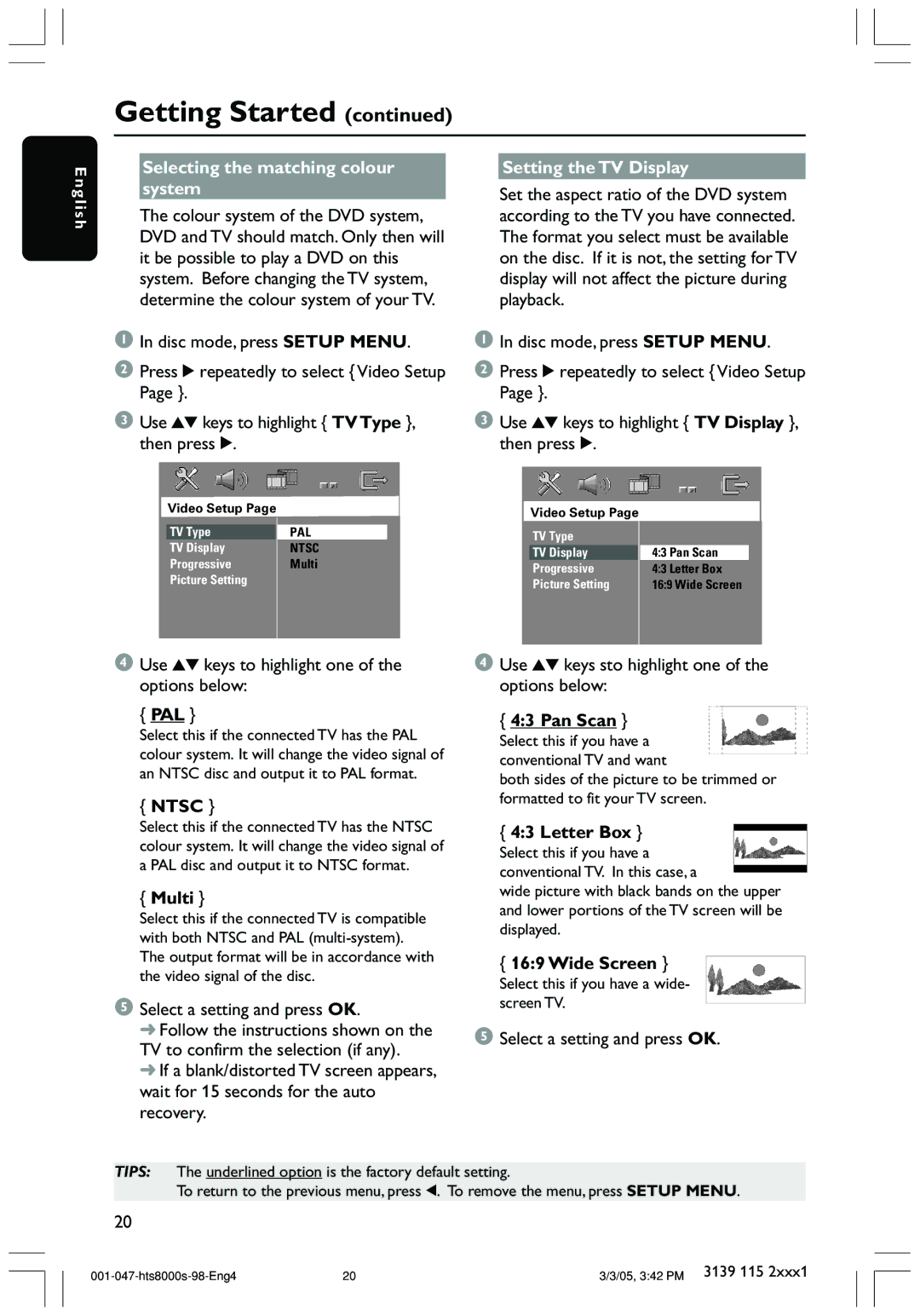 Philips HTS8000S/69 user manual TV Display, Pal, Ntsc, Pan Scan, Multi, Letter Box, Wide Screen 