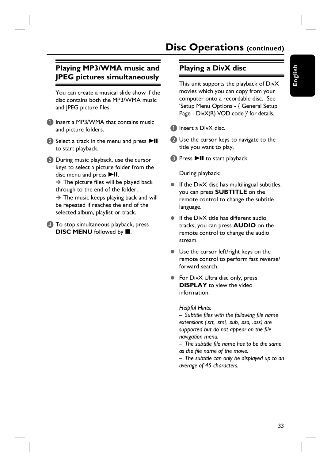 Philips HTS8100 quick start Playing a DivX disc, To stop simultaneous playback, press Disc Menu followed by 