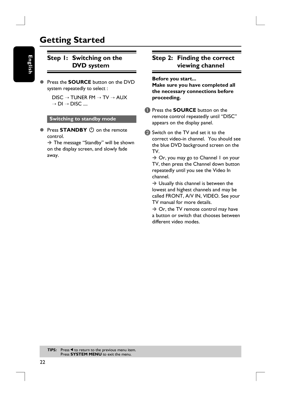 Philips HTS9800W user manual Getting Started, Switching on the DVD system, Finding the correct viewing channel, ¤ DI ¤ Disc 