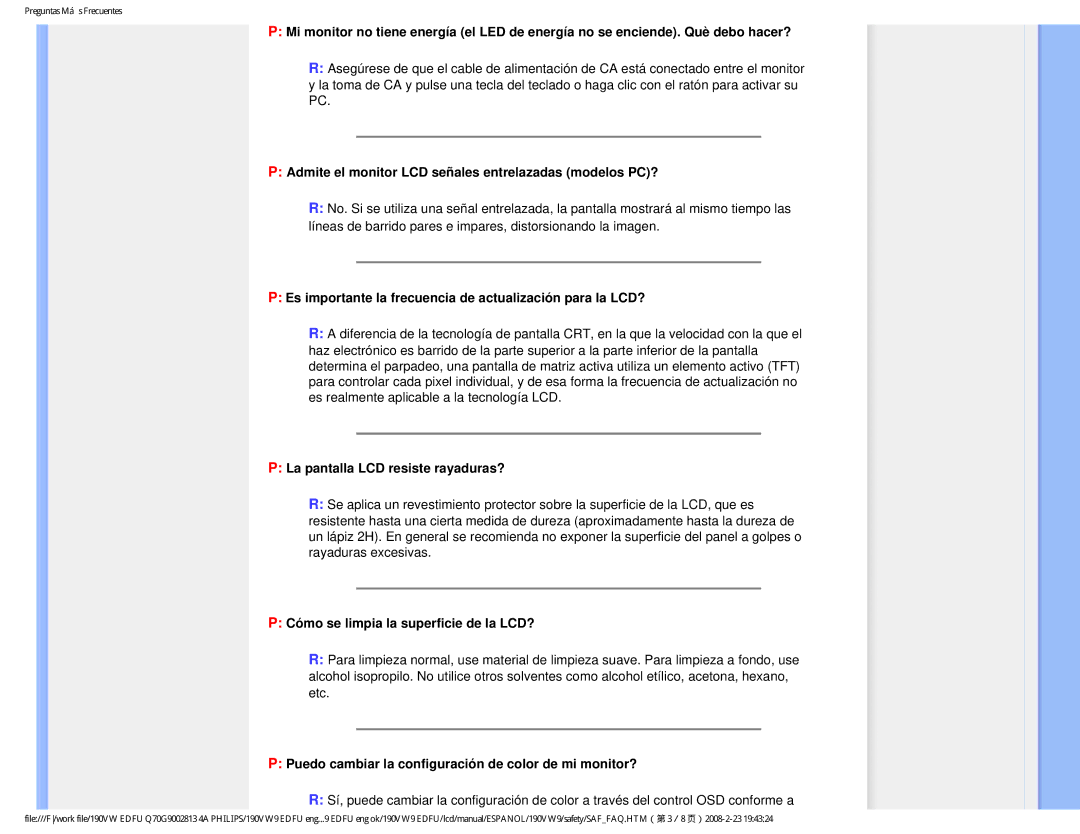 Philips HW9190T user manual Admite el monitor LCD señales entrelazadas modelos PC?, La pantalla LCD resiste rayaduras? 