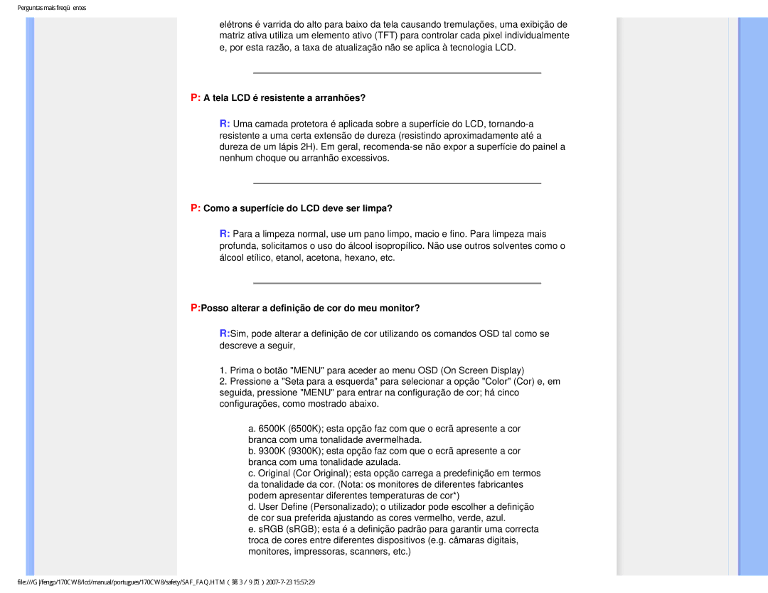 Philips HWC8170T, 170CW8 user manual Tela LCD é resistente a arranhões?, Como a superfície do LCD deve ser limpa? 