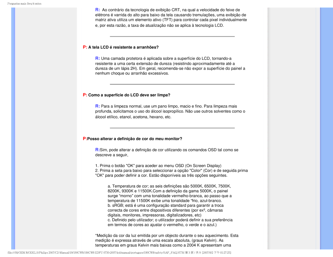 Philips HWC8190T, 190CW8 user manual Tela LCD é resistente a arranhões?, Como a superfície do LCD deve ser limpa? 