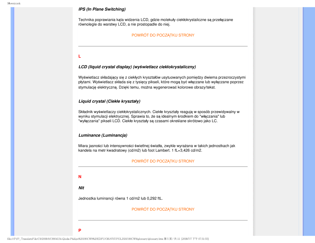 Philips HWC9190I IPS In Plane Switching, LCD liquid crystal display wyświetlacz ciekłokrystaliczny, Luminance Luminancja 