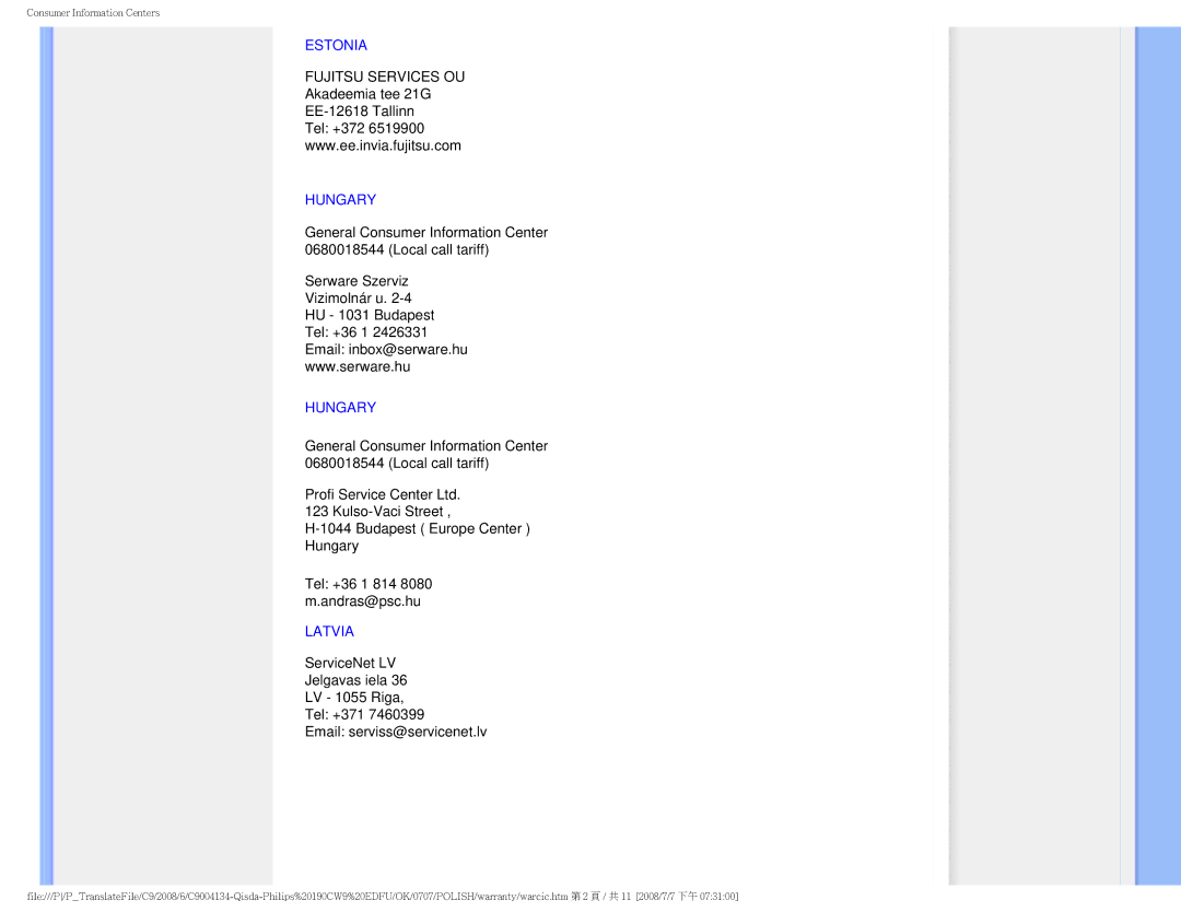 Philips HWC9190I user manual Estonia, Akadeemia tee 21G EE-12618 Tallinn Tel +372, Hungary, Latvia 