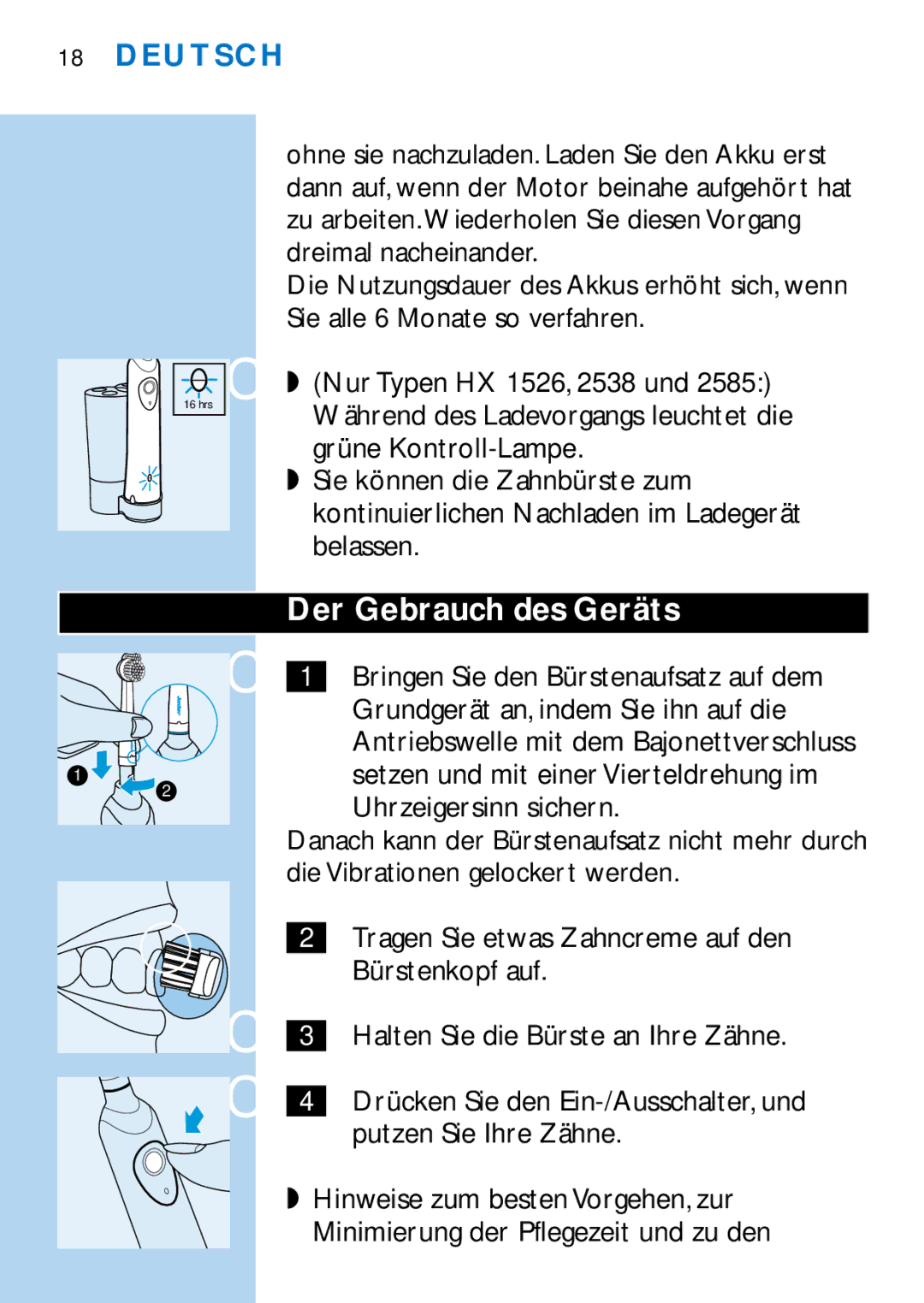 Philips HX1515, HX1511, HX1510, HX2538, HX2585, HX1513, HX1526, HX1514 manual Der Gebrauch des Geräts, Uhrzeigersinn sichern 