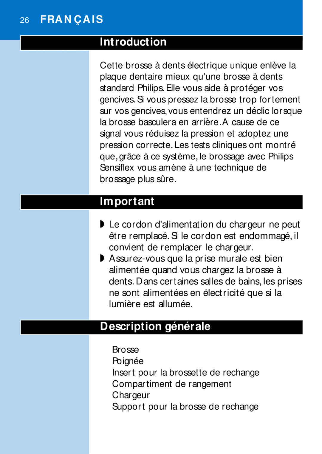 Philips HX1515, HX1511, HX1510, HX2538, HX2585, HX1513, HX1526, HX1514 manual Français Introduction, Description générale 