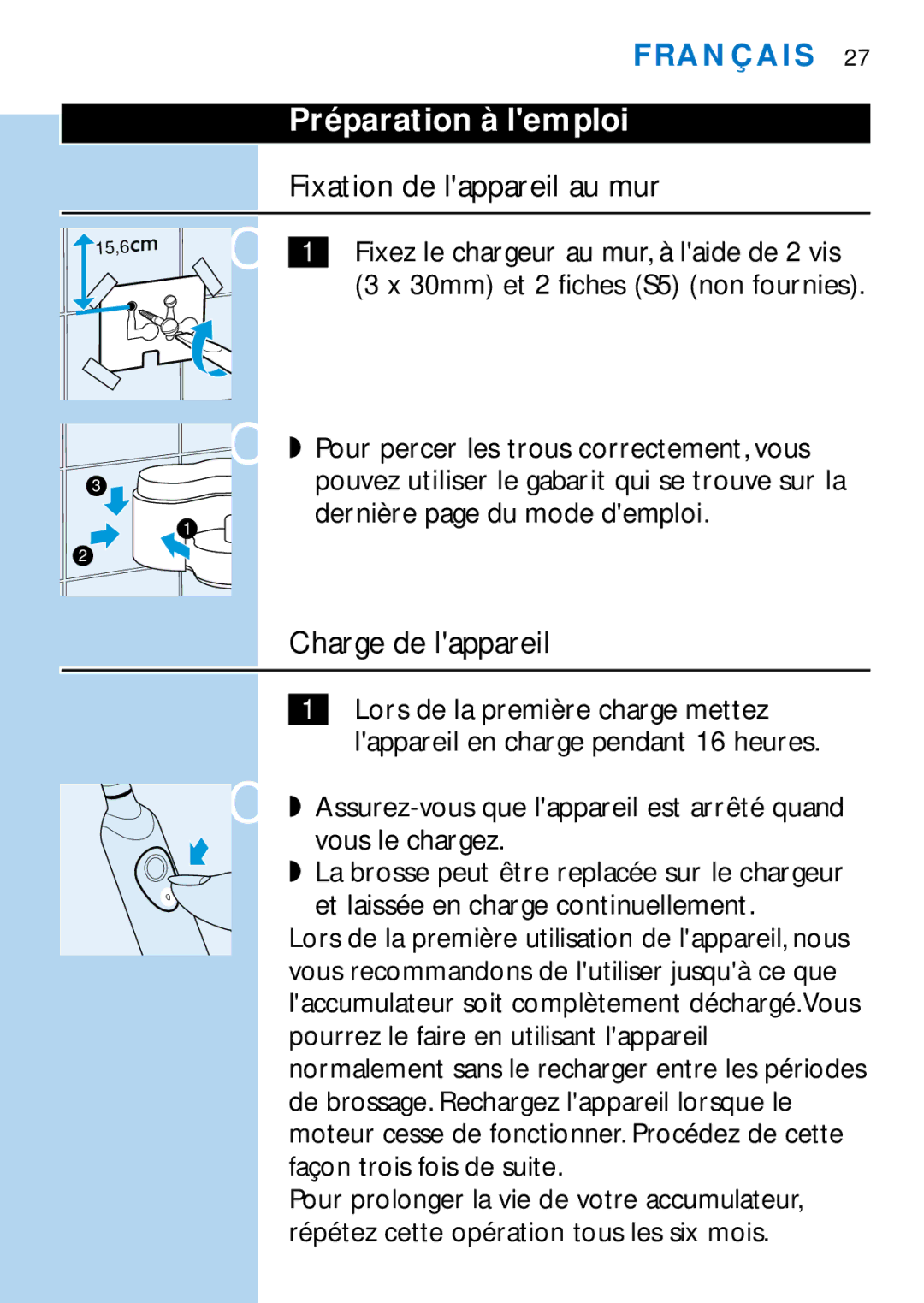 Philips HX2538, HX1511, HX1510, HX1515, HX2585 manual Préparation à lemploi, Fixation de lappareil au mur, Charge de lappareil 