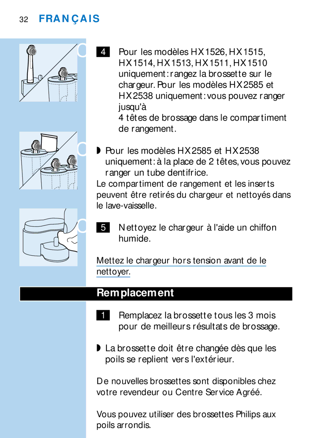 Philips HX1515, HX2538, HX2585, HX1526 manual Remplacement, HX1514, HX1513, HX1511, HX1510 