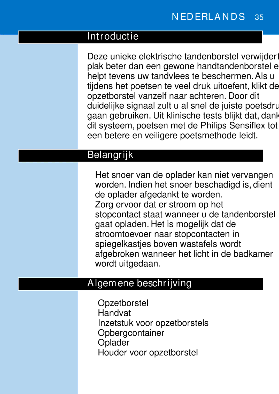 Philips HX2538, HX1511, HX1510, HX1515, HX2585, HX1513, HX1526, HX1514 manual Introductie, Belangrijk, Algemene beschrijving 