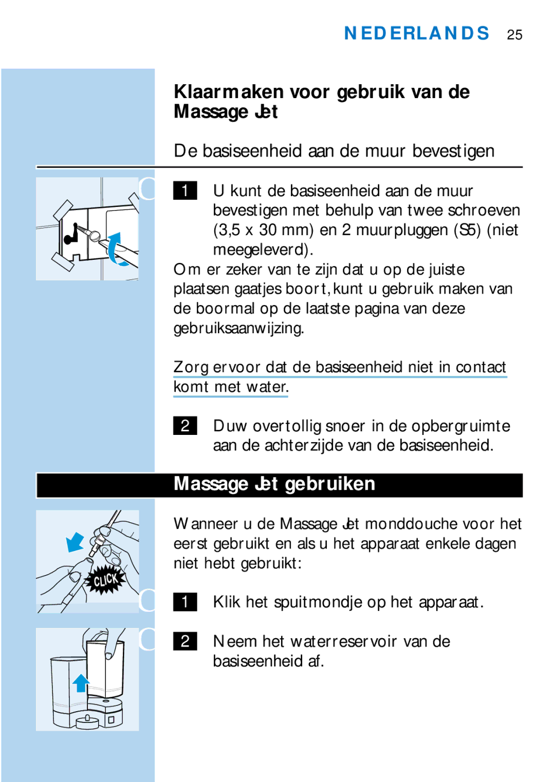 Philips HX2225 manual De basiseenheid aan de muur bevestigen, Massage Jet gebruiken 