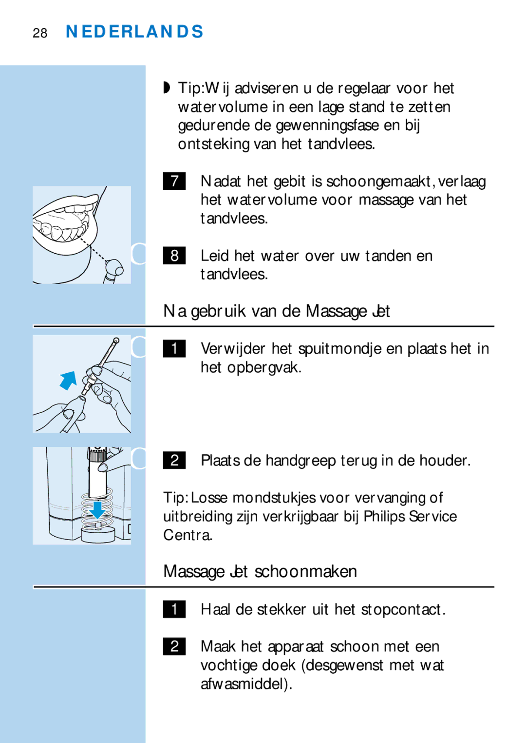 Philips HX2225 manual Na gebruik van de Massage Jet, Massage Jet schoonmaken 