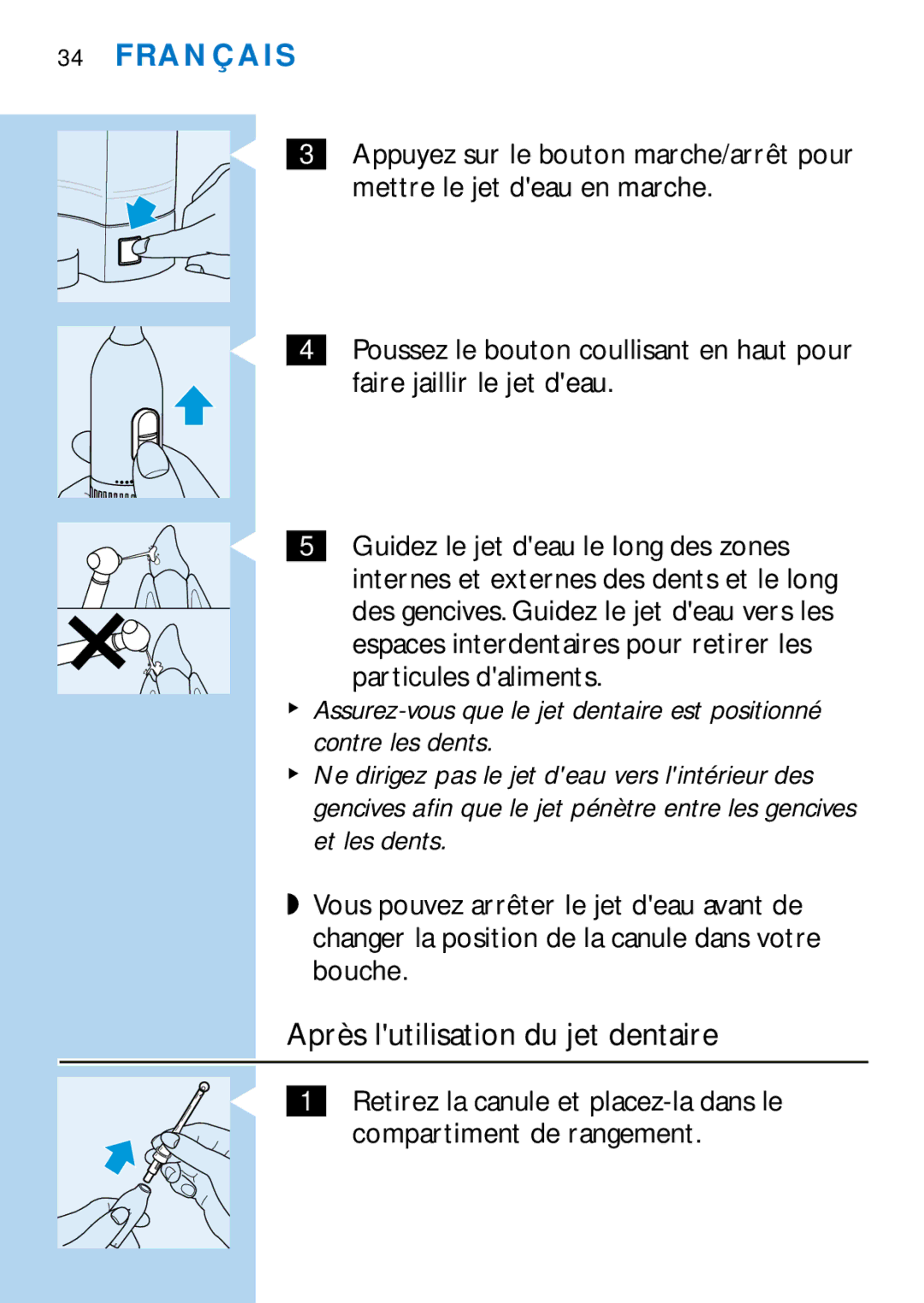 Philips HX2745, HX1725 manual Après lutilisation du jet dentaire 