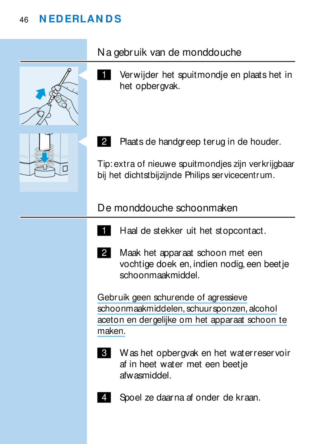 Philips HX2745, HX1725 manual Na gebruik van de monddouche, De monddouche schoonmaken 