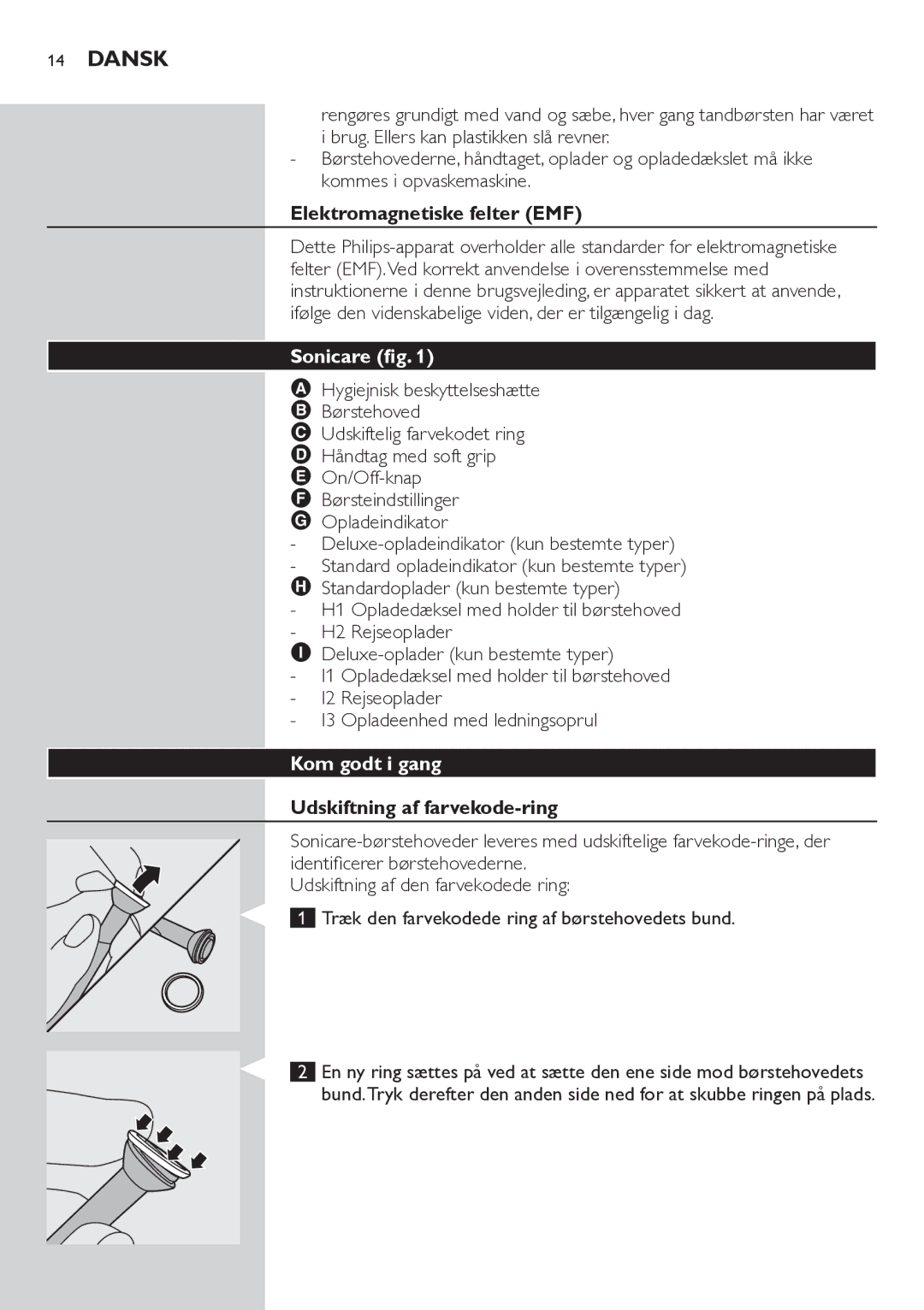 Philips HX6711 manual Dansk, Elektromagnetiske felter EMF, Kom godt i gang, Udskiftning af farvekode-ring 