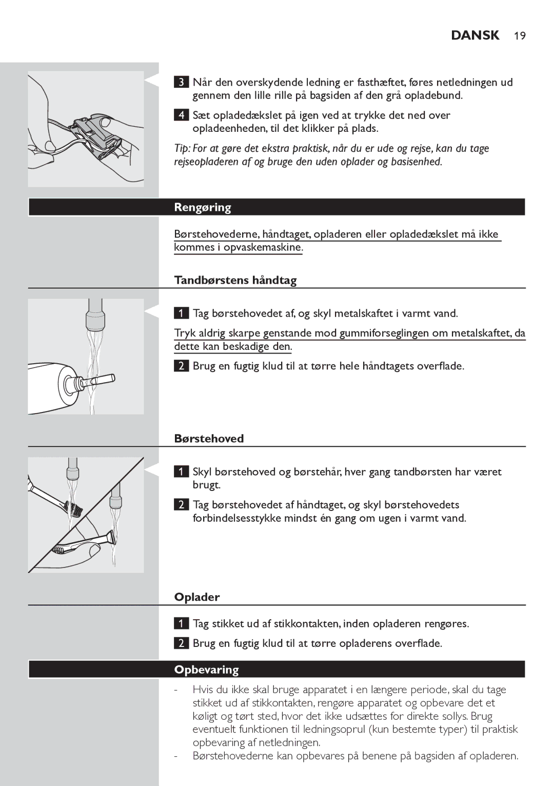 Philips HX6711 manual Rengøring, Tandbørstens håndtag, Børstehoved, Oplader, Opbevaring 