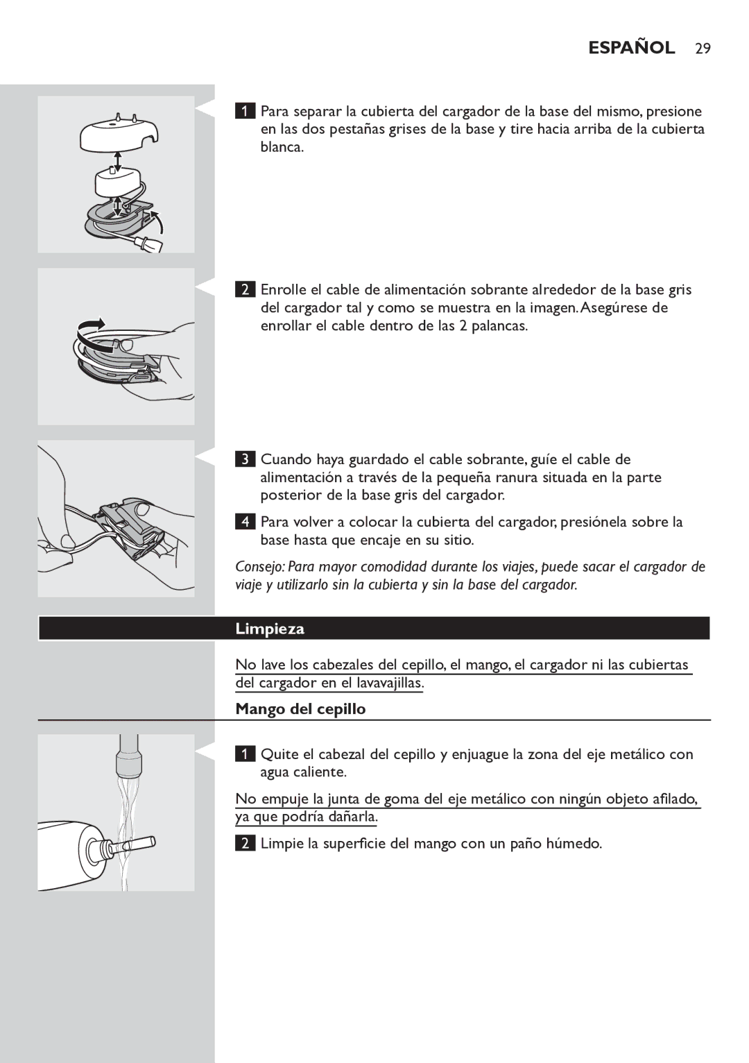 Philips HX6711 manual Limpieza, Mango del cepillo 