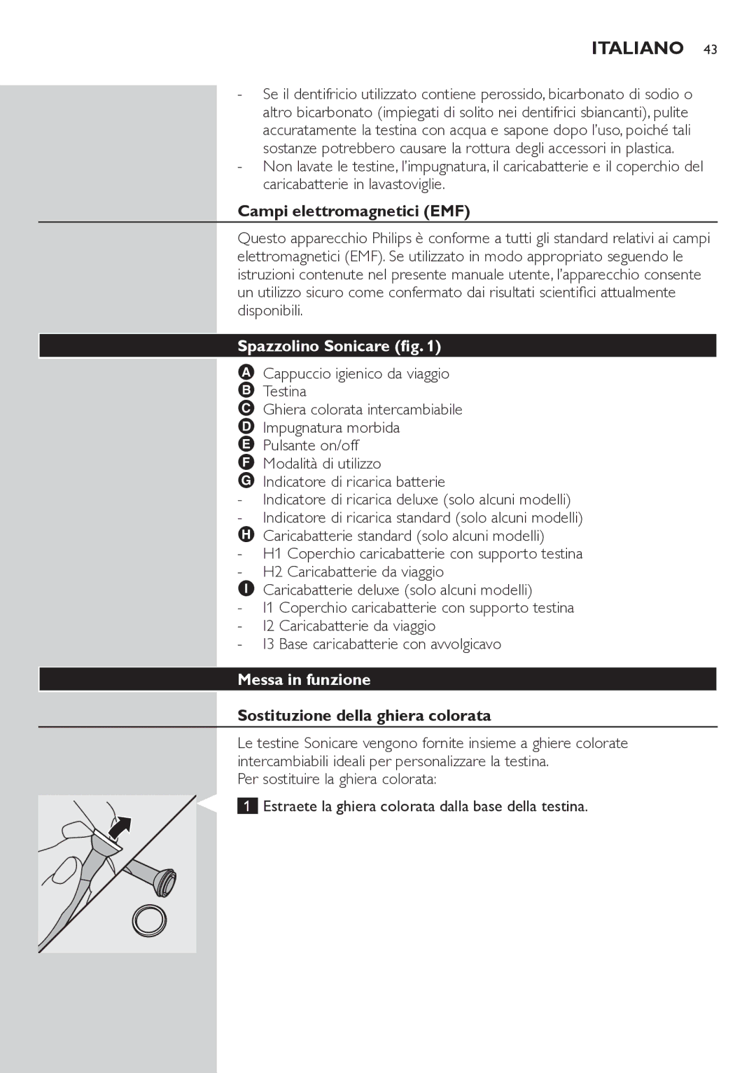 Philips HX6711 manual Italiano, Campi elettromagnetici EMF, Spazzolino Sonicare fig, Messa in funzione 