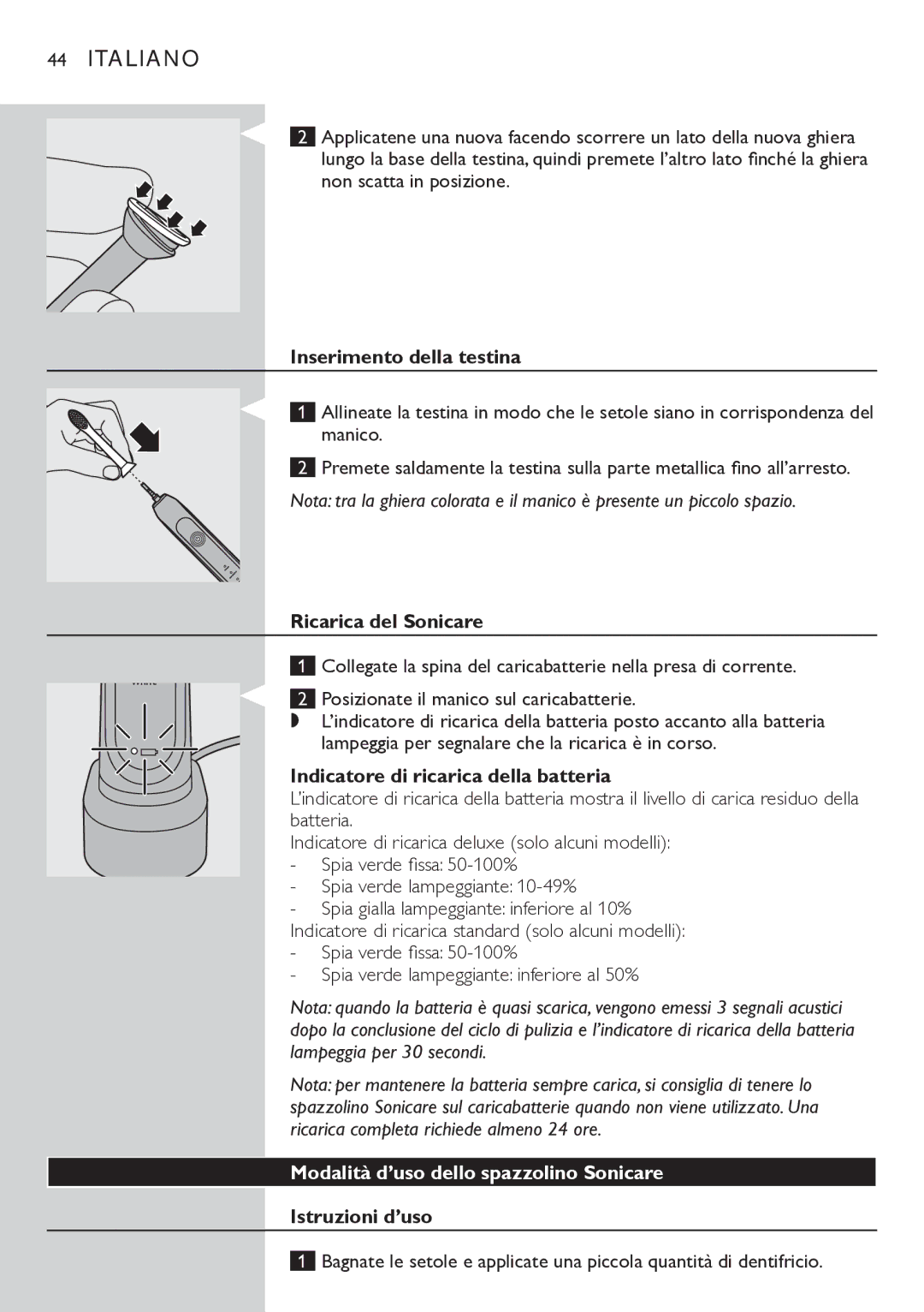 Philips HX6711 Inserimento della testina, Ricarica del Sonicare, Indicatore di ricarica della batteria, Istruzioni d’uso 