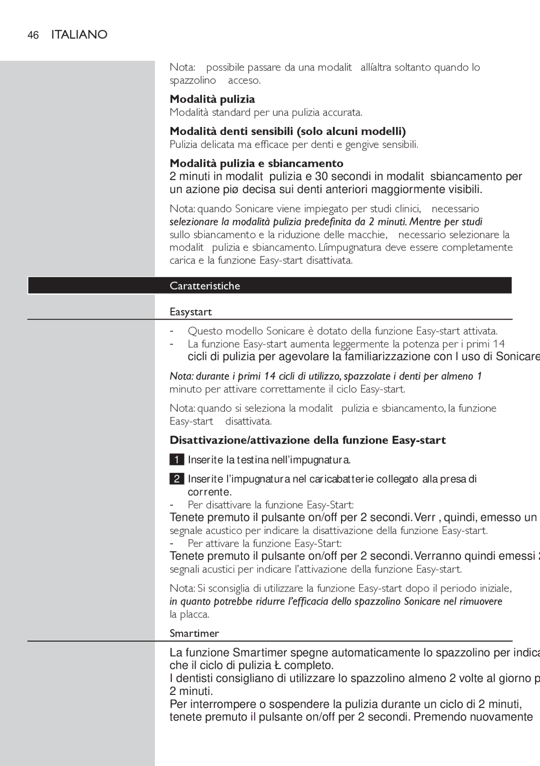 Philips HX6711 manual Modalità denti sensibili solo alcuni modelli, Modalità pulizia e sbiancamento, Caratteristiche 