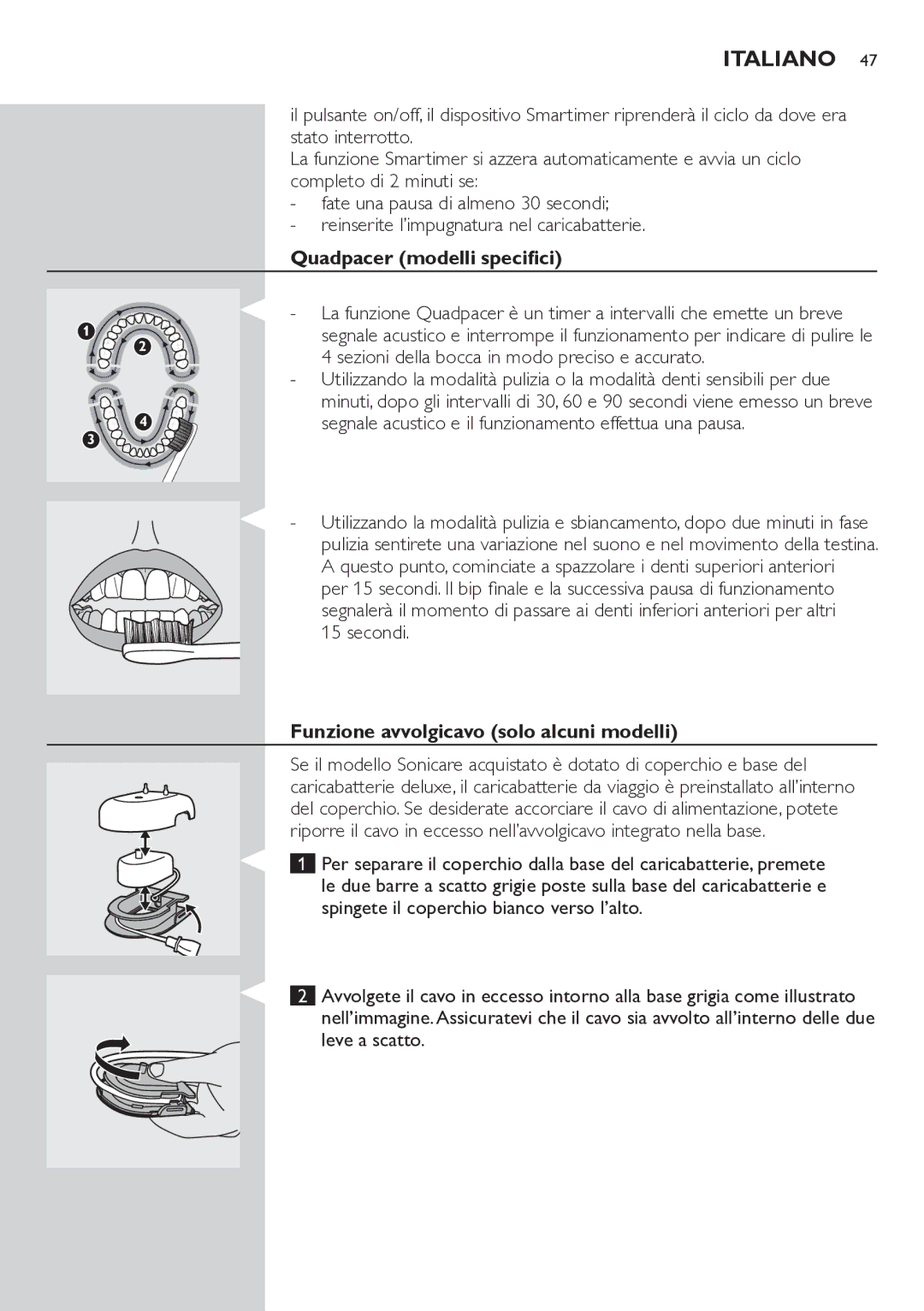 Philips HX6711 manual Quadpacer modelli specifici, Sezioni della bocca in modo preciso e accurato 