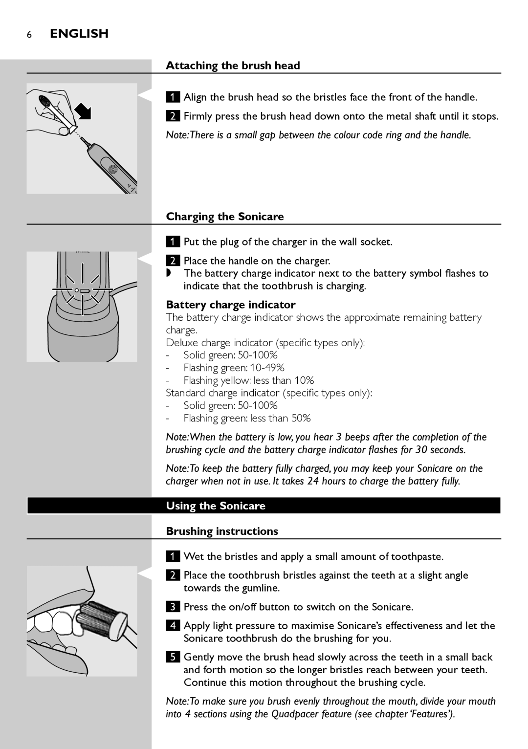 Philips HX6711 manual Attaching the brush head, Charging the Sonicare, Battery charge indicator, Using the Sonicare 