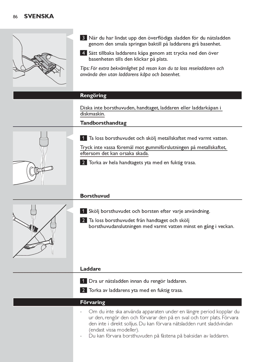 Philips HX6711 manual Rengöring, Tandborsthandtag, Borsthuvud, Laddare, Förvaring 