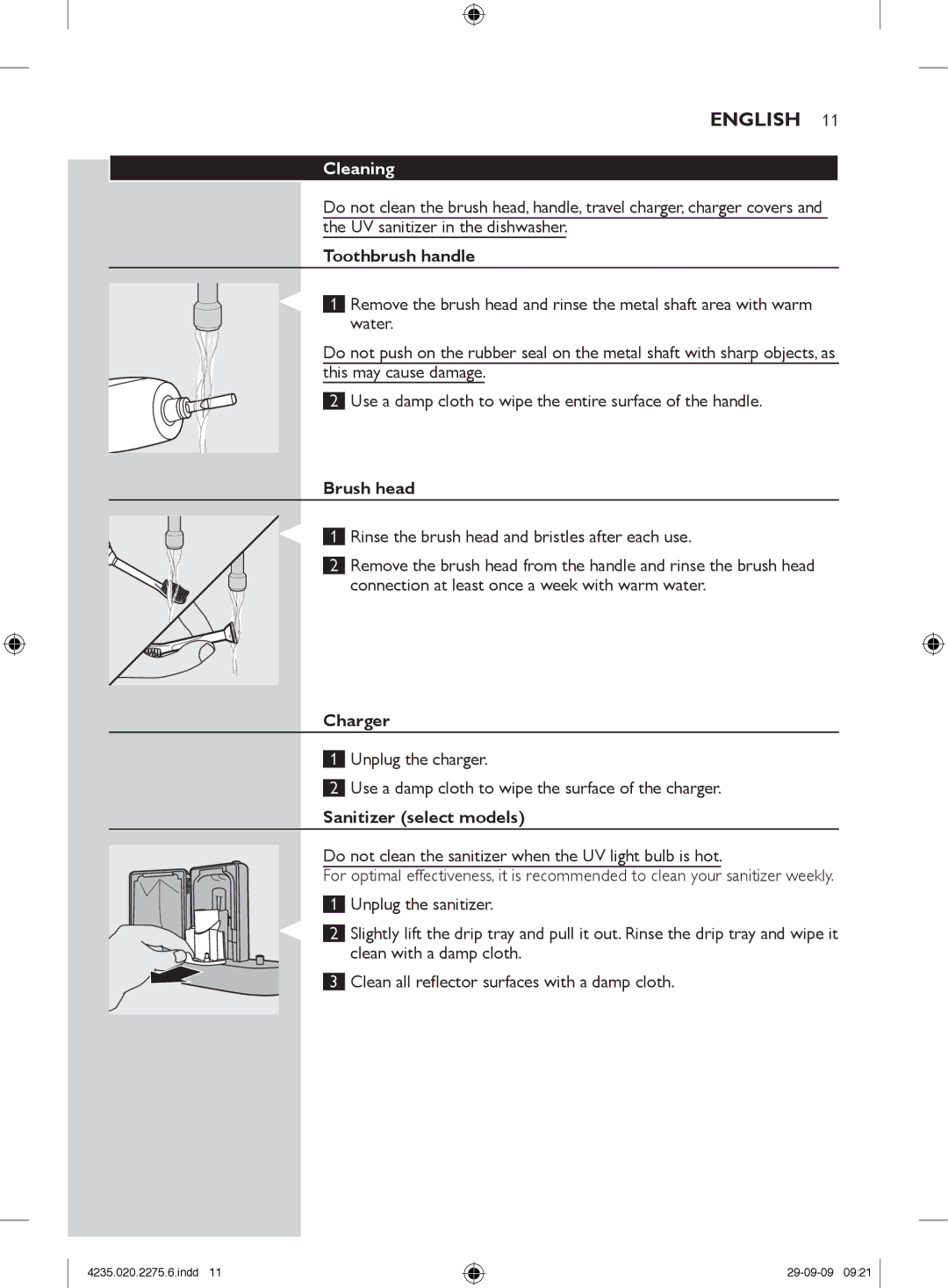 Philips HX6910 manual Cleaning, Toothbrush handle, Brush head, Charger, Sanitizer select models 