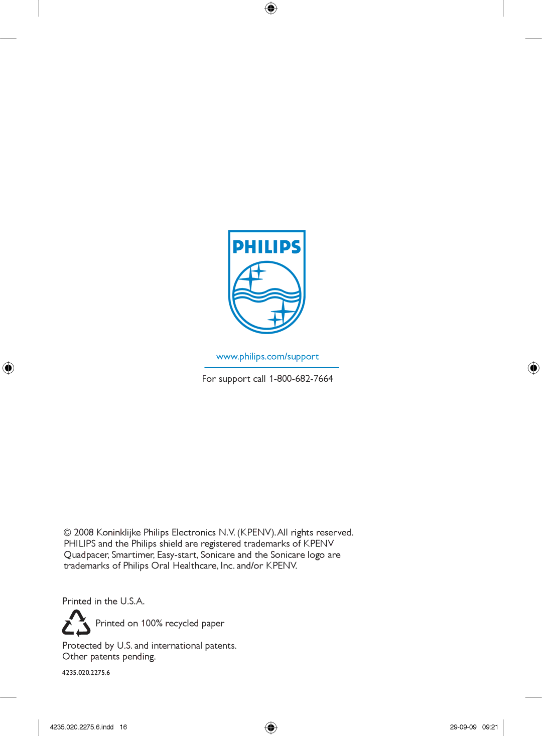 Philips HX6910 manual For support call 