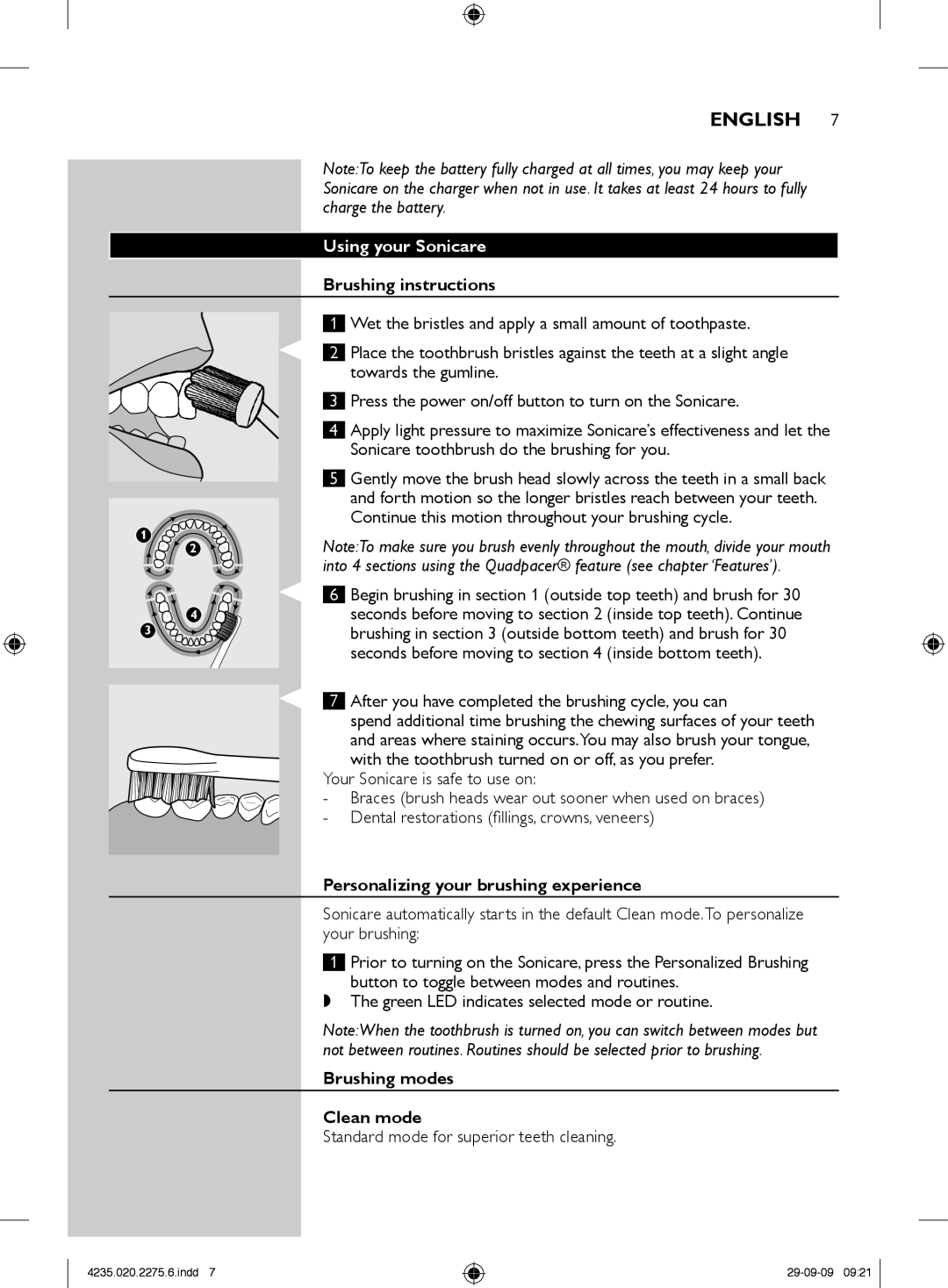 Philips HX6910 manual Using your Sonicare, Brushing instructions, Personalizing your brushing experience 