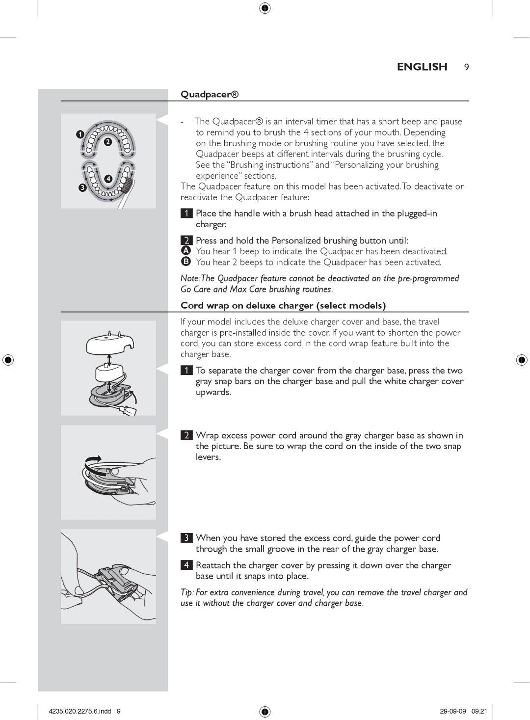 Philips HX6910 manual Quadpacer, Cord wrap on deluxe charger select models 