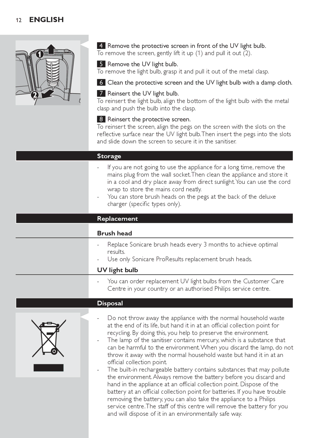 Philips HX6942, HX6933, HX6982, HX6911 manual Storage, Replacement, UV light bulb, Disposal 