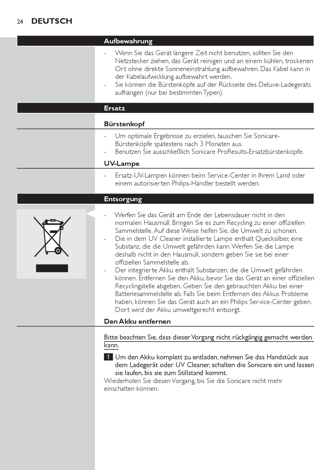Philips HX6942, HX6933, HX6982, HX6911 manual Aufbewahrung, Ersatz, UV-Lampe, Entsorgung, Den Akku entfernen 