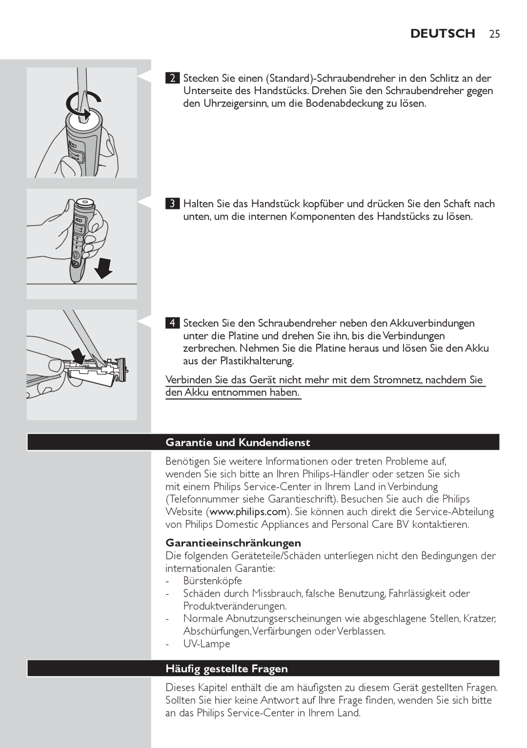 Philips HX6933, HX6942, HX6982, HX6911 manual Garantie und Kundendienst, Garantieeinschränkungen, Häufig gestellte Fragen 