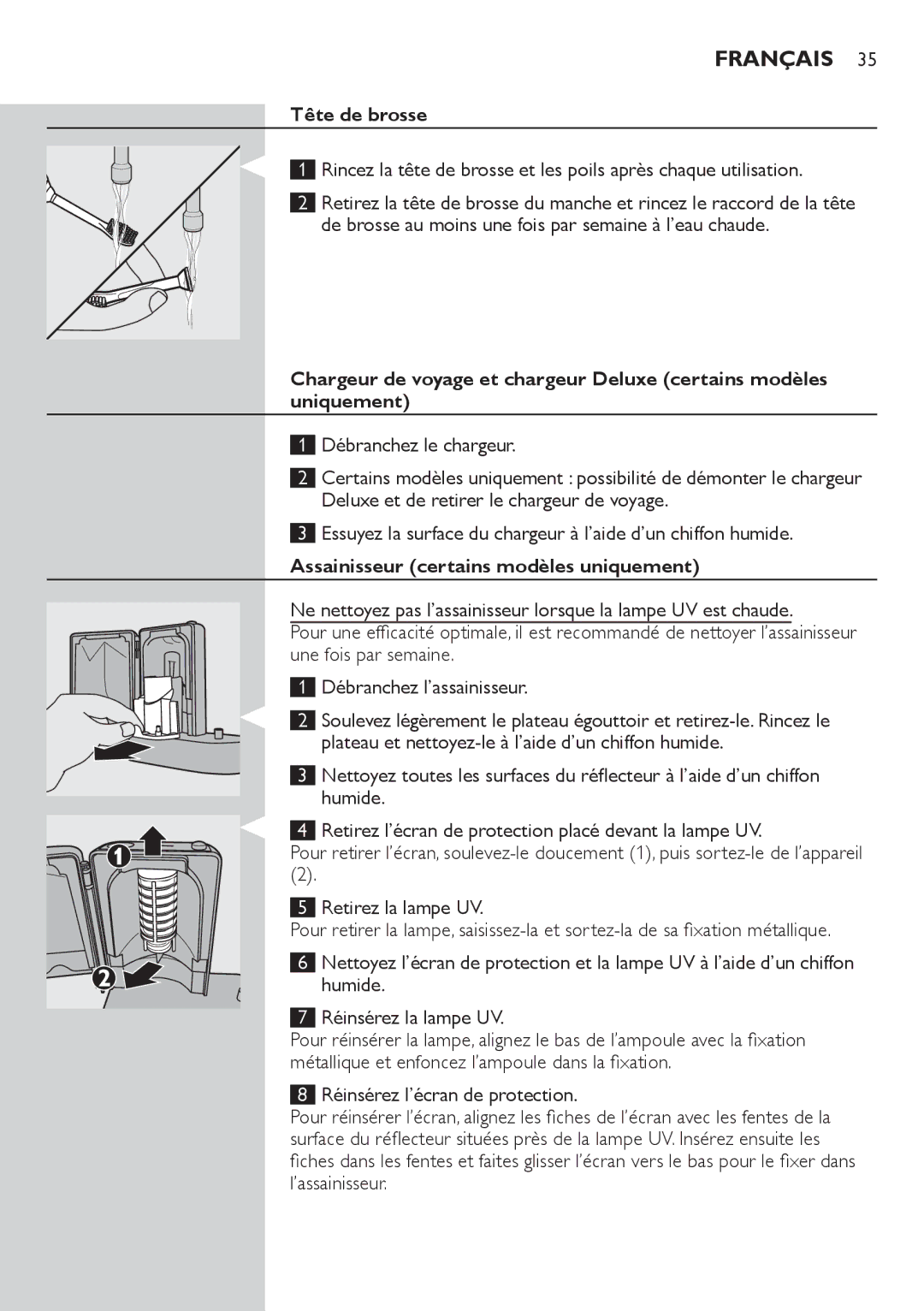 Philips HX6911, HX6942, HX6933, HX6982 manual Tête de brosse, Assainisseur certains modèles uniquement, Retirez la lampe UV 