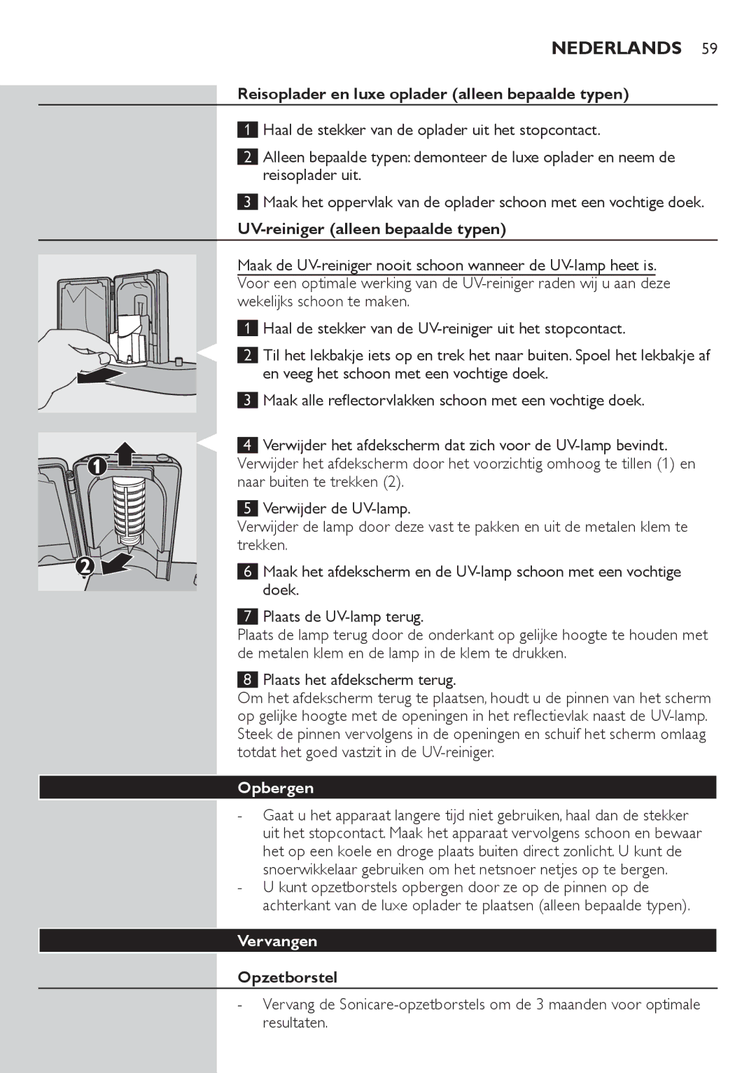 Philips HX6911 Reisoplader en luxe oplader alleen bepaalde typen, UV-reiniger alleen bepaalde typen, Opbergen, Vervangen 