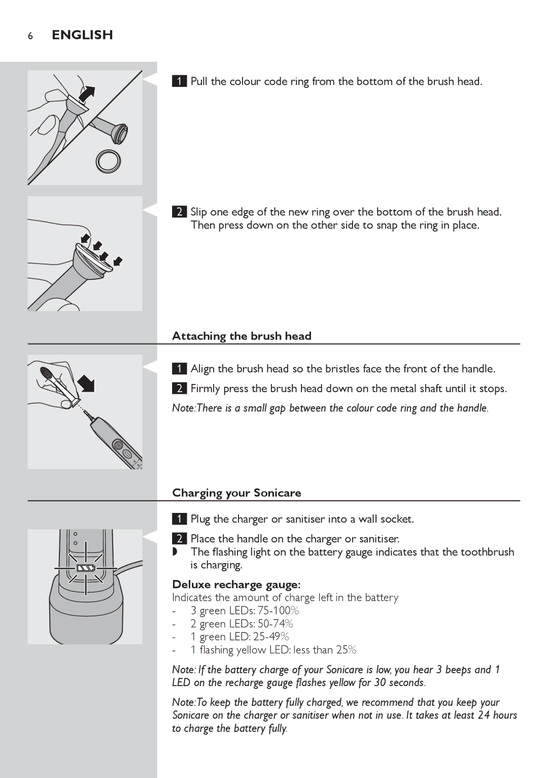 Philips HX6982, HX6942, HX6933, HX6911 manual Attaching the brush head, Charging your Sonicare, Deluxe recharge gauge 