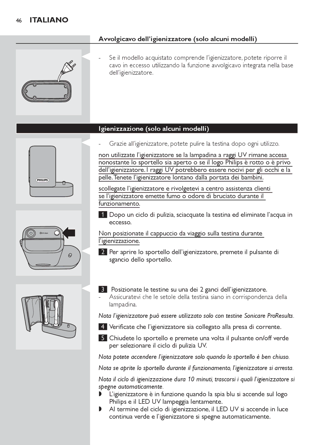 Philips HX6933 Avvolgicavo dell’igienizzatore solo alcuni modelli, Dell’igienizzatore, Igienizzazione solo alcuni modelli 