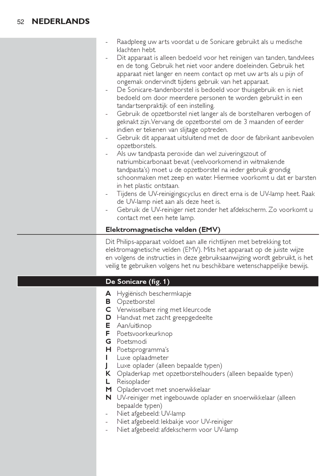 Philips HX6985, HX6942, HX6983, HX6902, HX6933, HX6982, HX6932 manual Elektromagnetische velden EMV, De Sonicare fig 