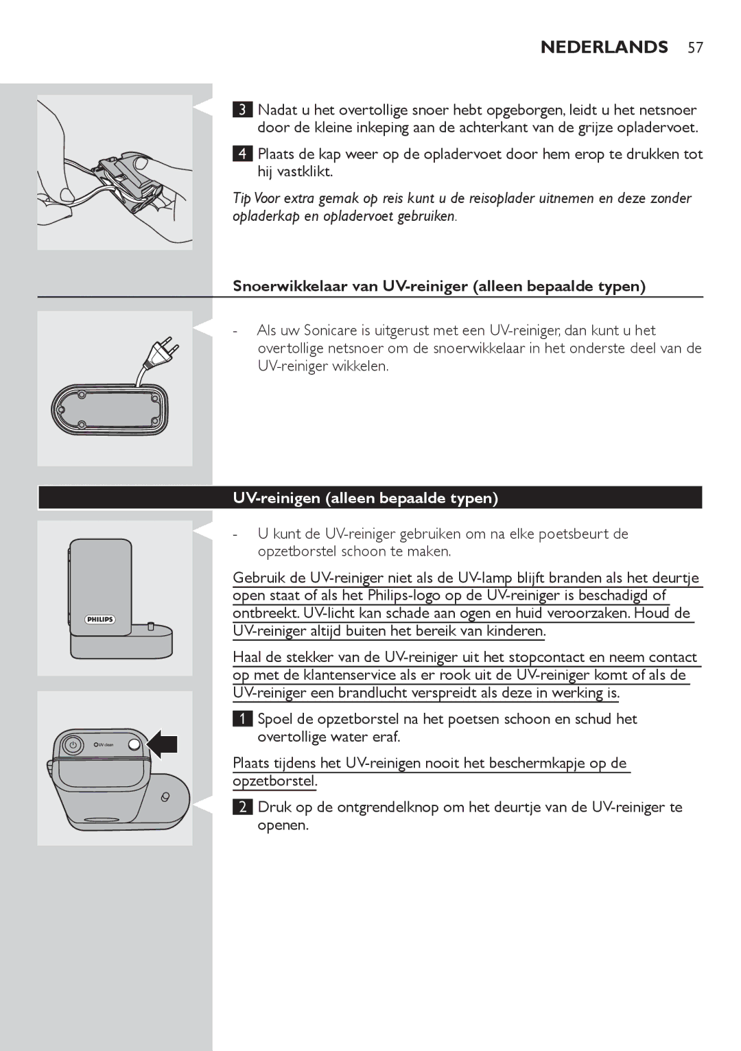 Philips HX6983, HX6942, HX6902 manual Snoerwikkelaar van UV-reiniger alleen bepaalde typen, UV-reinigen alleen bepaalde typen 