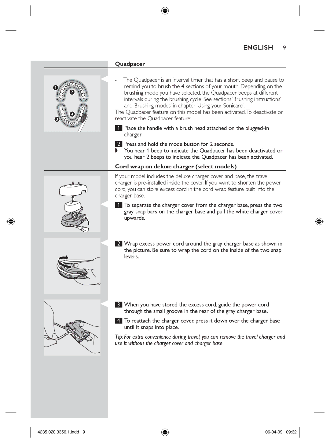 Philips HX6972/10, HX6950 manual Quadpacer, Cord wrap on deluxe charger select models 