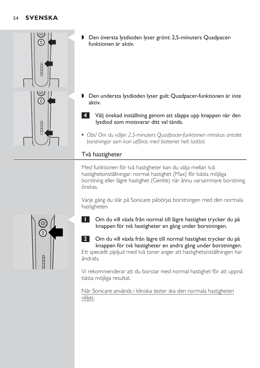 Philips HX7551 manual Två hastigheter 